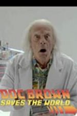 Watch Back to the Future: Doc Brown Saves the World Afdah