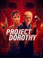 Watch Project Dorothy Online Afdah
