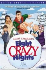 Watch Eight Crazy Nights Afdah