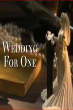 Watch Wedding for One Afdah