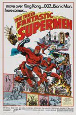 Watch The Three Fantastic Supermen Afdah