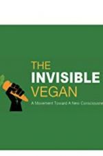 Watch The Invisible Vegan Afdah