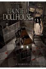 Watch The Haunted Dollhouse Afdah