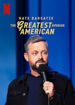 Watch Nate Bargatze: The Greatest Average American Afdah