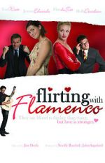 Watch Flirting with Flamenco Afdah