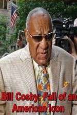 Watch Bill Cosby: Fall of an American Icon Afdah