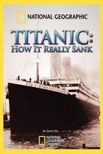 Watch Titanic: How It Really Sank Afdah
