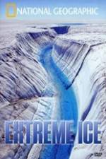 Watch National Geographic Extreme Ice Afdah