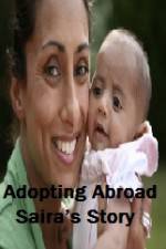 Watch Adopting Abroad Sairas Story Afdah