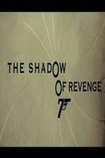 Watch The Shadow of Revenge Afdah