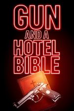 Watch Gun and a Hotel Bible Afdah