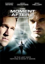 Watch The Moment After II: The Awakening Afdah