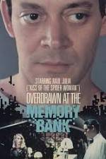 Watch Overdrawn at the Memory Bank Afdah