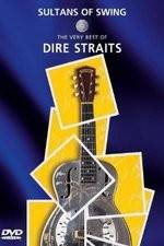 Watch Sultans of Swing: The Very Best of Dire Straits Afdah