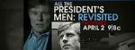 Watch All the President\'s Men Revisited Afdah