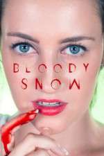 Watch Bloody Snow Afdah