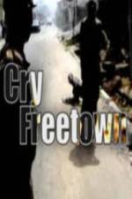 Watch Cry Freetown Afdah