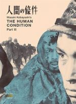 Watch The Human Condition III: A Soldier\'s Prayer Afdah