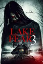 Watch Lake Fear 3 Afdah
