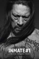 Watch Inmate #1: The Rise of Danny Trejo Afdah