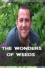 Watch The Wonder Of Weeds Afdah