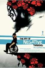 Watch The Art of Negative Thinking Afdah