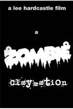 Watch A Zombie Claymation Afdah
