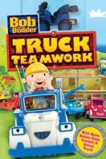 Watch Bob the Builder: Truck Teamwork Afdah