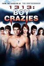 Watch 1313: Boy Crazies Afdah