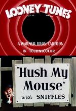Watch Hush My Mouse (Short 1946) Afdah