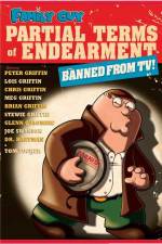 Watch Family Guy Partial Terms of Endearment Afdah