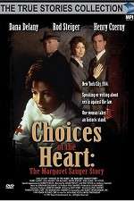 Watch Choices of the Heart: The Margaret Sanger Story Afdah