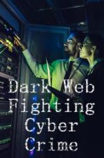 Watch Dark Web: Fighting Cybercrime Afdah