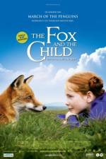 Watch The Fox and the Child (Le Renard et l'enfant) Afdah