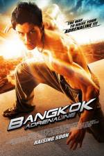 Watch Bangkok Adrenaline Afdah