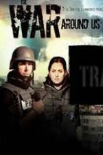 Watch The War Around Us Afdah