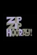 Watch Zip Zip Hooray! Afdah