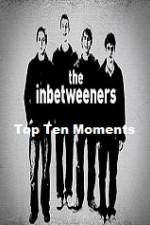 Watch The Inbetweeners Top Ten Moments Afdah