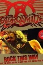 Watch Aerosmith: Rock This Way Afdah