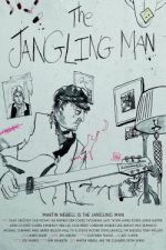 Watch The Jangling Man: The Martin Newell Story Afdah