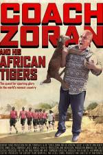 Watch Coach Zoran and His African Tigers Afdah