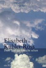 Watch Elisabeth Kübler-Ross: Facing Death Afdah