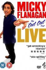 Watch Micky Flanagan The Out Out Tour Afdah