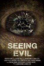 Watch Seeing Evil Afdah