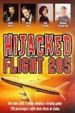 Watch Hijacked: Flight 285 Afdah