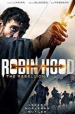 Watch Robin Hood The Rebellion Afdah