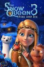 Watch The Snow Queen 3 Afdah