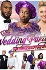 Watch The Wedding Party 2: Destination Dubai Afdah