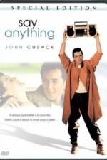 Watch Say Anything... Afdah
