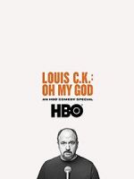 Watch Louis C.K. Oh My God Afdah